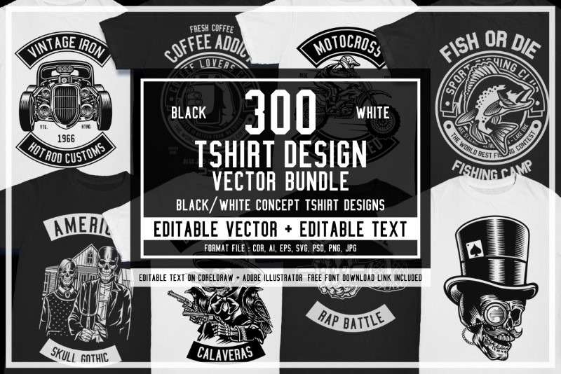 300 Black White Vector T Shirt Designs Bundle Ai Psd Svg Eps Cdr File Formats Bypeople